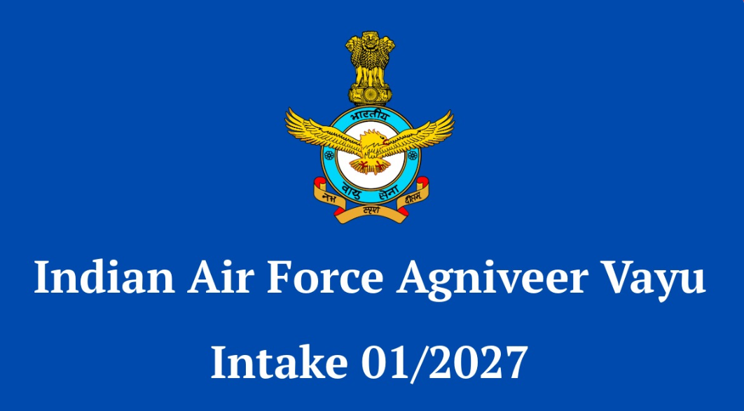 IAF Agniveer Vayu Recruitment 2026-27
